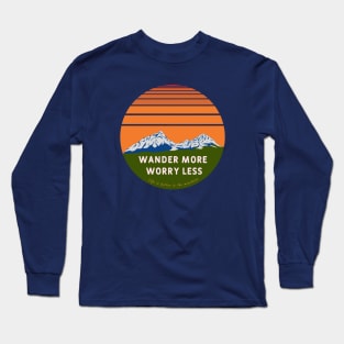 Wander more Worry less Long Sleeve T-Shirt